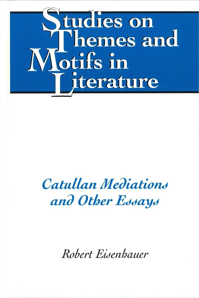 Title: Catullan Mediations and Other Essays