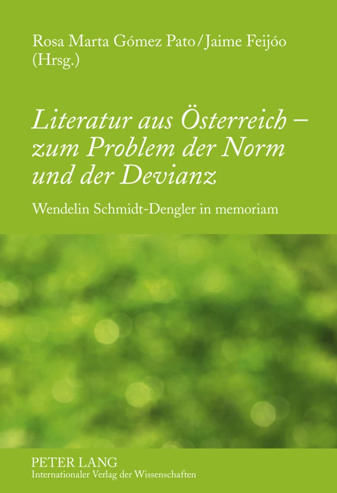 Titel: Literatur aus Österreich – zum Problem der Norm und der Devianz
