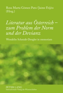 Title: Literatur aus Österreich – zum Problem der Norm und der Devianz