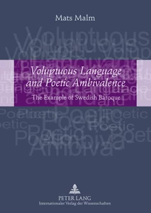 Title: Voluptuous Language and Poetic Ambivalence