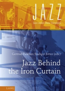 Title: Jazz Behind the Iron Curtain