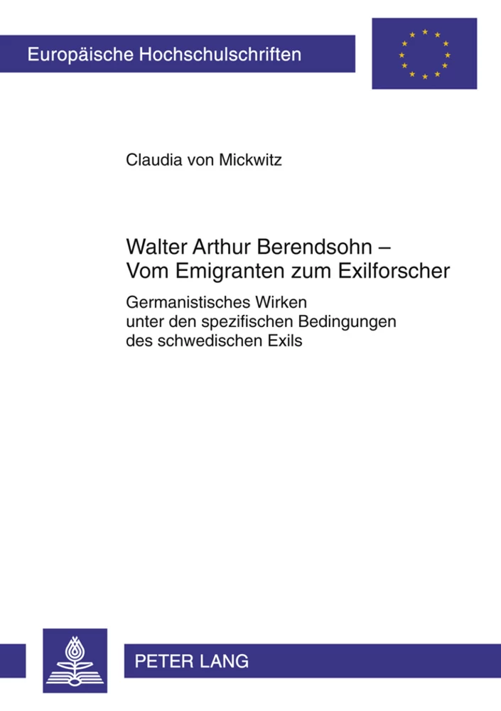 Titel: Walter Arthur Berendsohn – Vom Emigranten zum Exilforscher