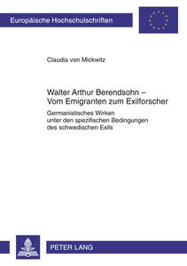 Title: Walter Arthur Berendsohn – Vom Emigranten zum Exilforscher