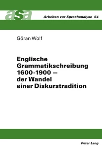 Title: Englische Grammatikschreibung 1600-1900 – der Wandel einer Diskurstradition
