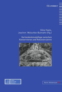 Title: Gartendenkmalpflege zwischen Konservieren und Rekonstruieren