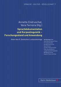 Title: Sprachdokumentation und Korpuslinguistik – Forschungsstand und Anwendung