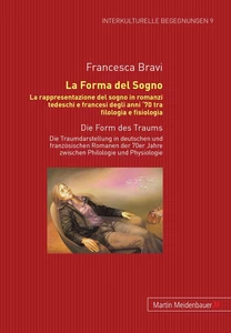 Title: La Forma del Sogno. La rappresentazione del sogno in romanzi tedeschi e francesi degli anni '70 tra filologia e fisiologia
