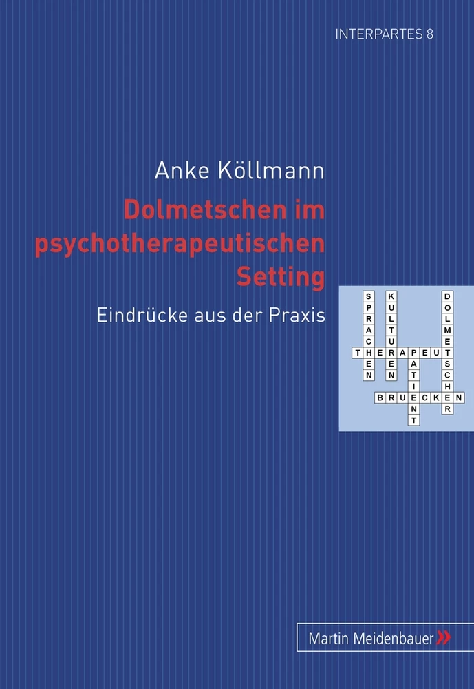 Titel: Dolmetschen im psychotherapeutischen Setting