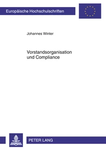 Titel: Vorstandsorganisation und Compliance