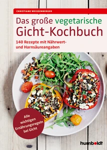 Titel: Das große vegetarische Gicht-Kochbuch