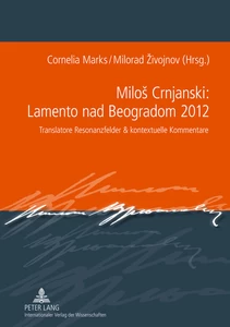 Titel: Miloš Crnjanski: Lamento nad Beogradom 2012