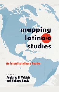 Title: Mapping Latina/o Studies