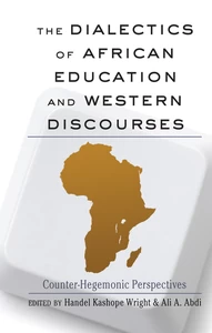 Title: The Dialectics of African Education and Western Discourses