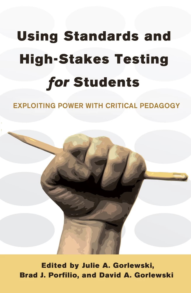 Title: Using Standards and High-Stakes Testing for Students