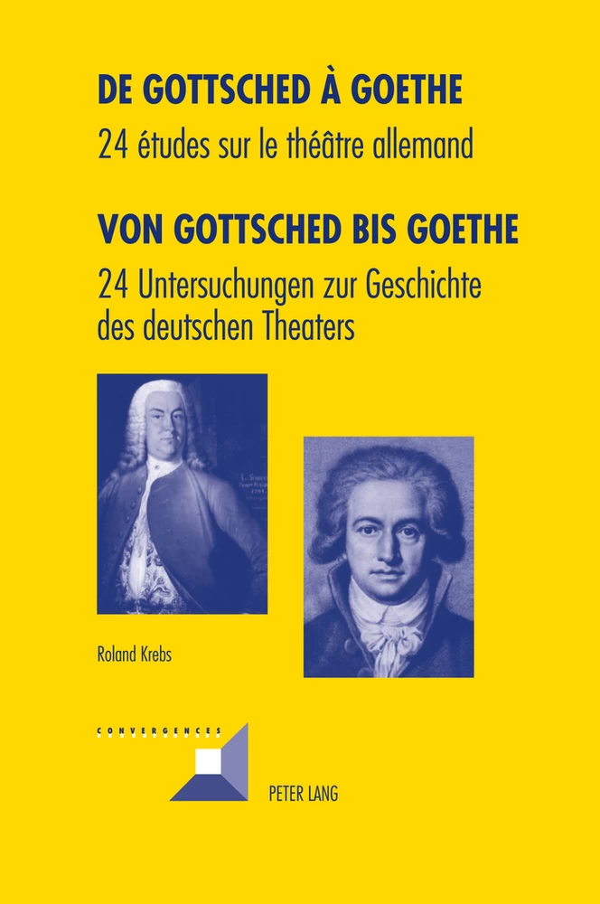 Titel: De Gottsched à Goethe- Von Gottsched bis Goethe