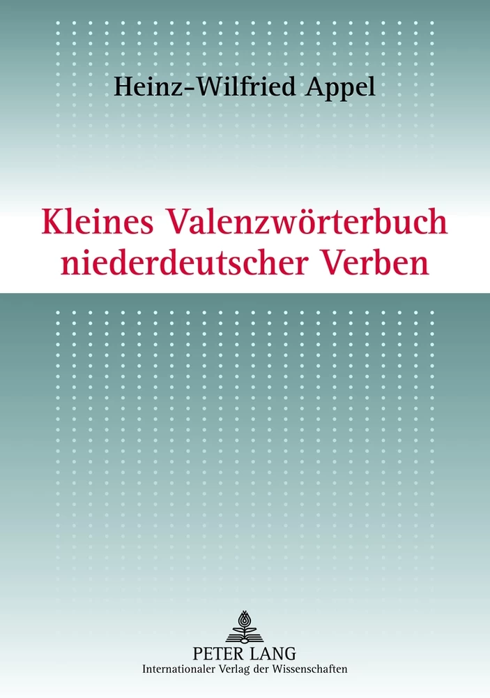 Titel: Kleines Valenzwörterbuch niederdeutscher Verben