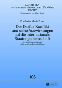 Titel: Der Darfur-Konflikt und seine Auswirkungen auf die internationale Staatengemeinschaft