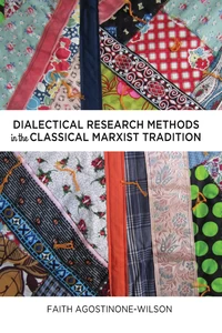 Title: Dialectical Research Methods in the Classical Marxist Tradition