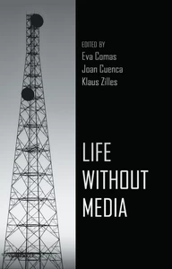 Title: Life Without Media