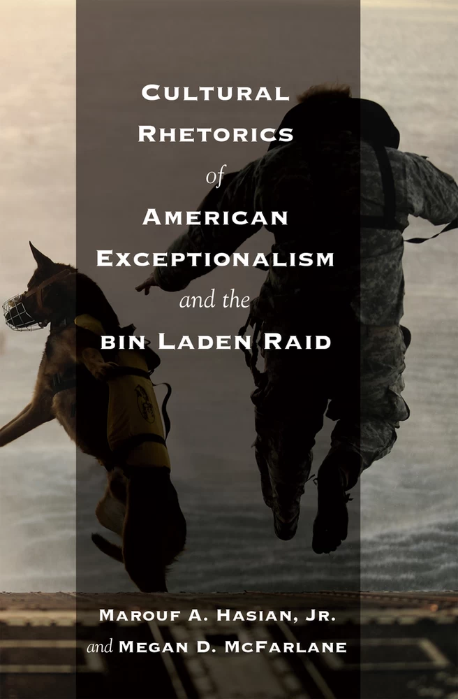 Title: Cultural Rhetorics of American Exceptionalism and the bin Laden Raid