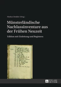 Titel: Münsterländische Nachlassinventare aus der Frühen Neuzeit