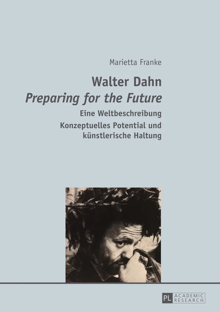 Titel: Walter Dahn- «Preparing for the Future»