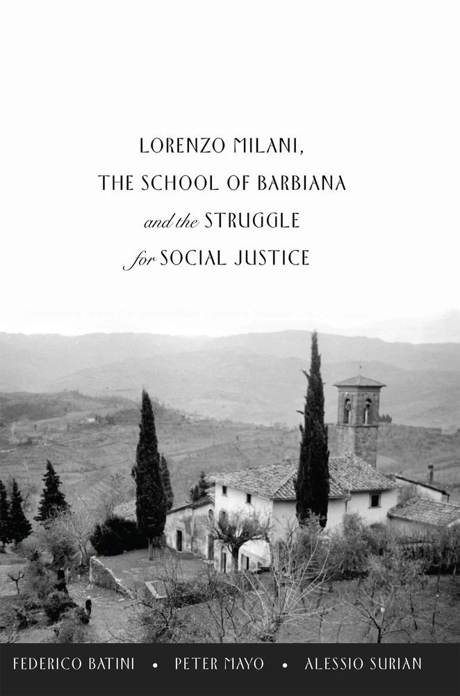 Title: Lorenzo Milani, The School of Barbiana and the Struggle for Social Justice