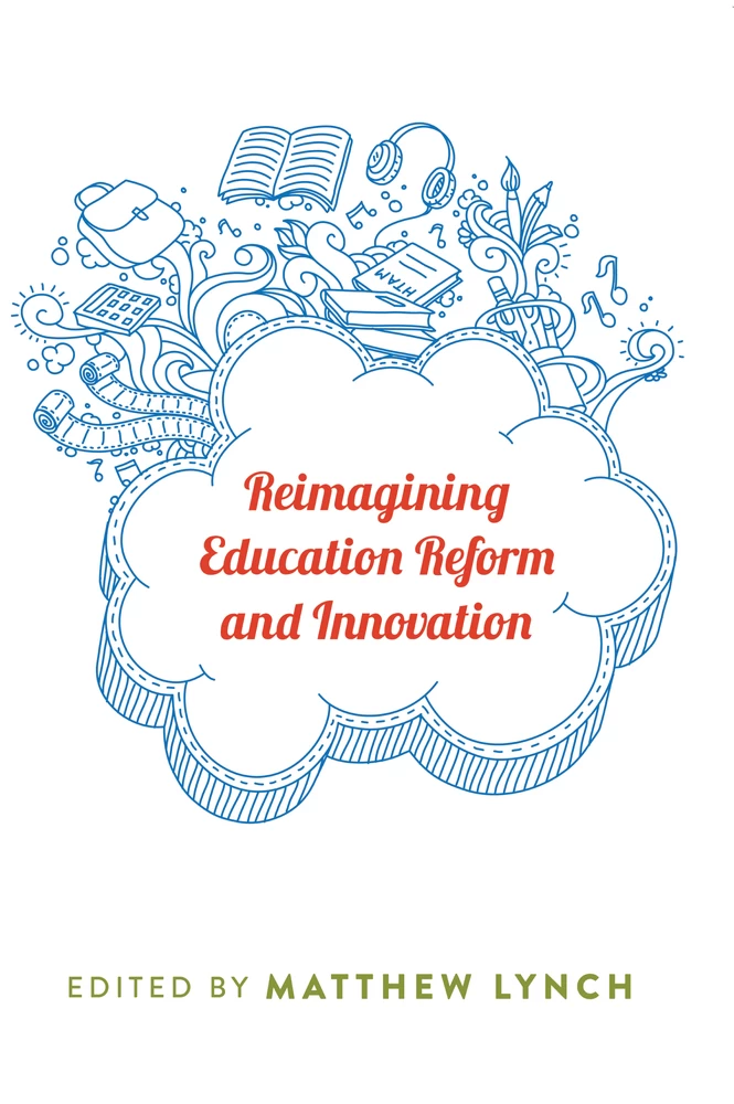 Title: Reimagining Education Reform and Innovation