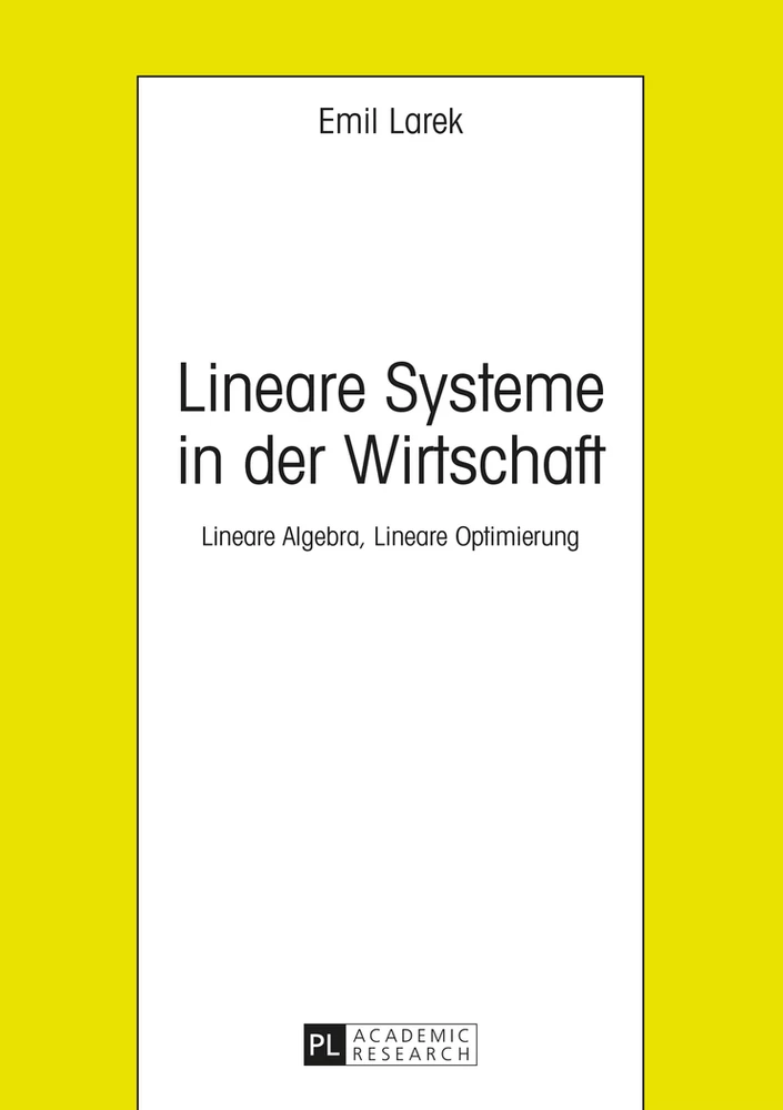 Titel: Lineare Systeme in der Wirtschaft