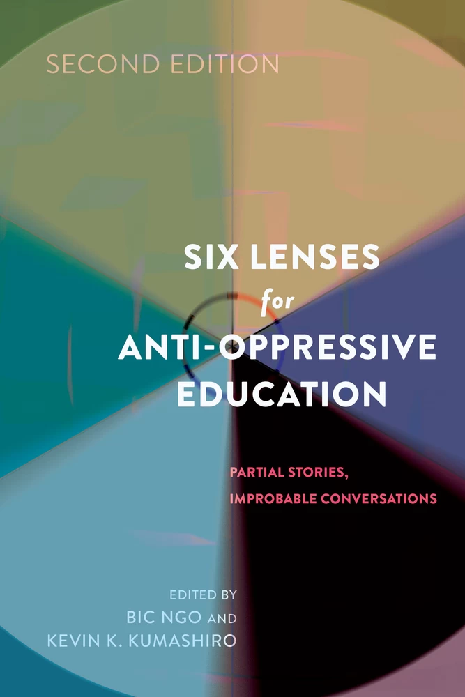 Title: Six Lenses for Anti-Oppressive Education