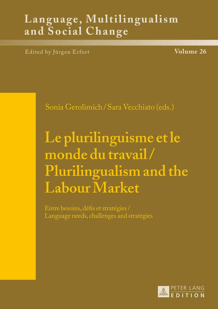 Title: Le plurilinguisme et le monde du travail / Plurilingualism and the Labour Market