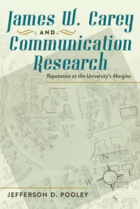 Title: James W. Carey and Communication Research