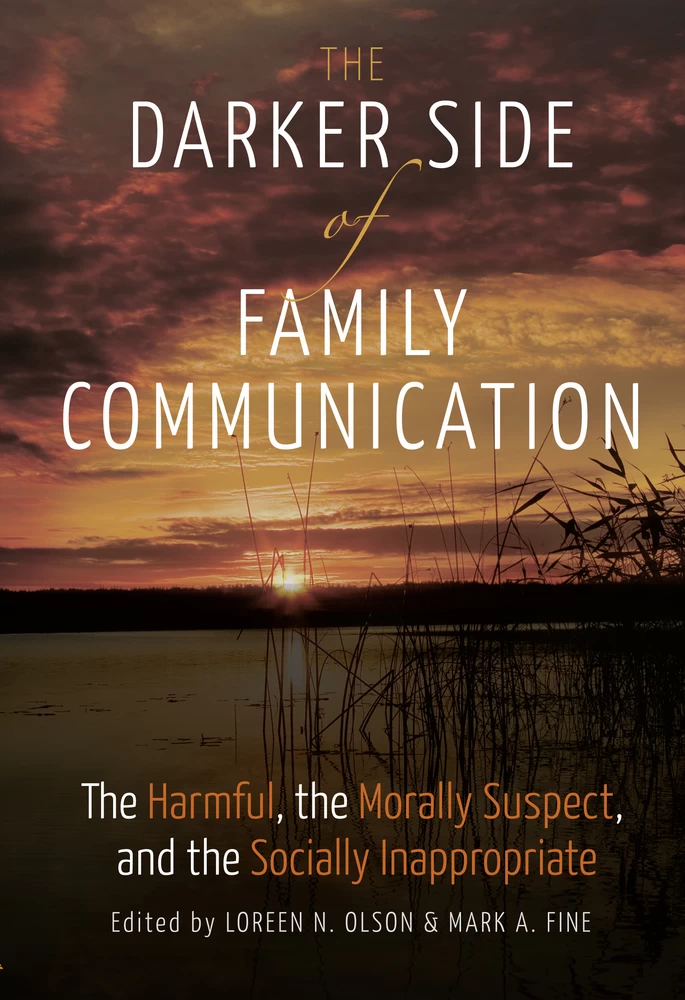 Title: The Darker Side of Family Communication