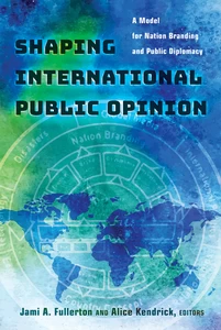 Title: Shaping International Public Opinion