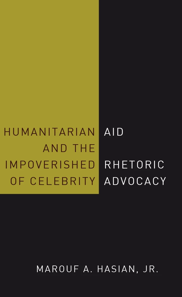 Title: Humanitarian Aid and the Impoverished Rhetoric of Celebrity Advocacy