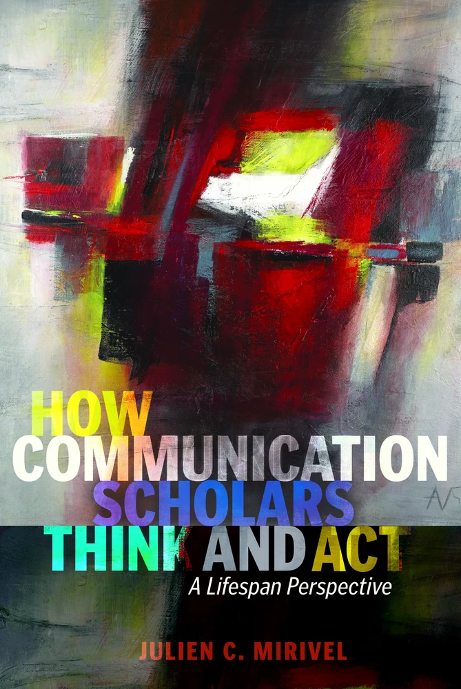 Title: How Communication Scholars Think and Act