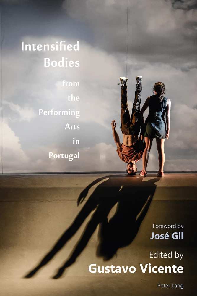Title: Intensified Bodies from the Performing Arts in Portugal