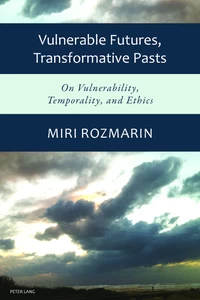 Title: Vulnerable Futures, Transformative Pasts
