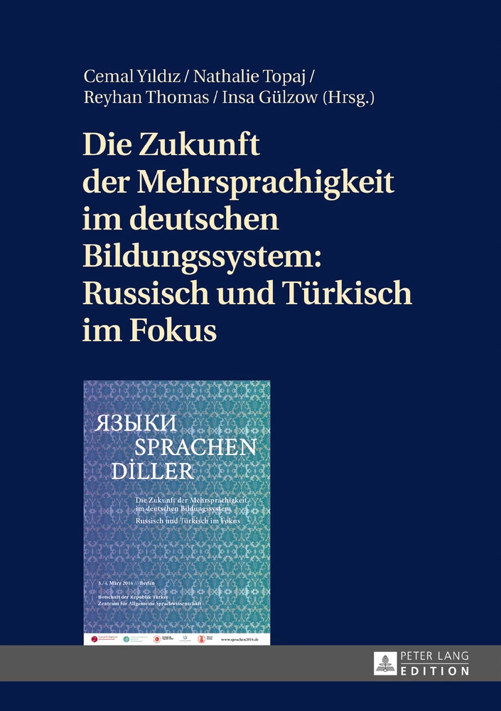 Title: Die Zukunft der Mehrsprachigkeit im deutschen Bildungssystem: Russisch und Türkisch im Fokus