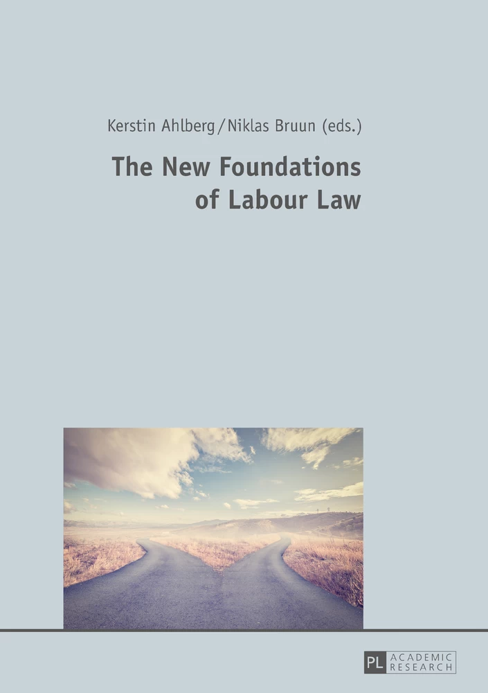 Title: The New Foundations of Labour Law