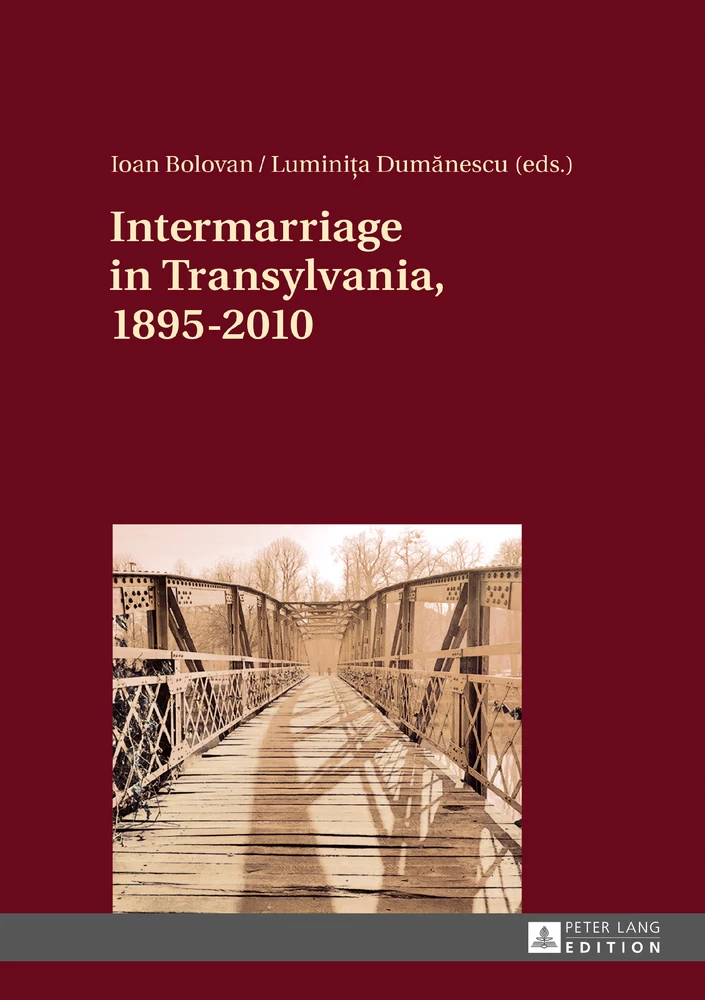 Title: Intermarriage in Transylvania, 1895–2010