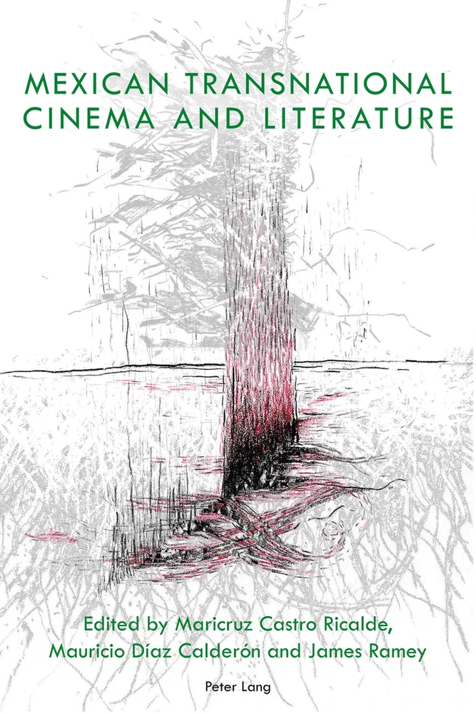 Title: Mexican Transnational Cinema and Literature