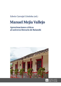 Title: Manuel Mejía Vallejo