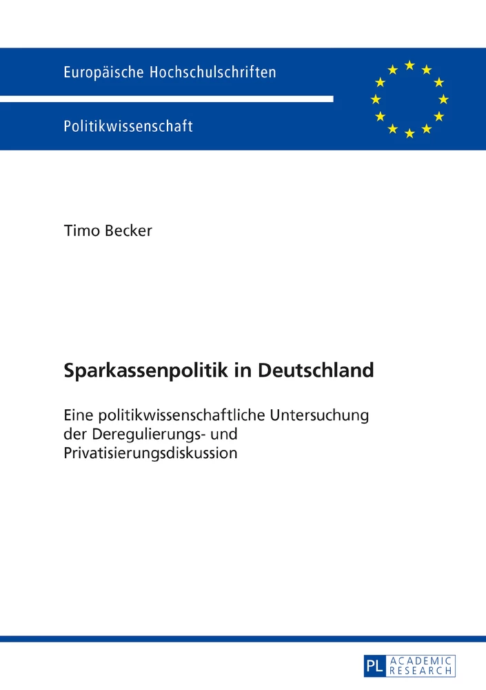 Titel: Sparkassenpolitik in Deutschland