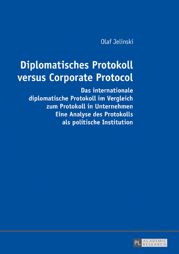 Titel: Diplomatisches Protokoll versus Corporate Protocol