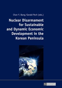 Titre: Nuclear Disarmament for Sustainable and Dynamic Economic Development in the Korean Peninsula