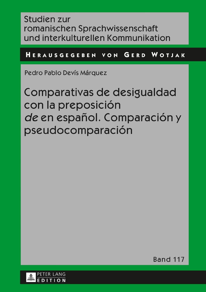 Title: Comparativas de desigualdad con la preposición «de» en español. Comparación y pseudocomparación