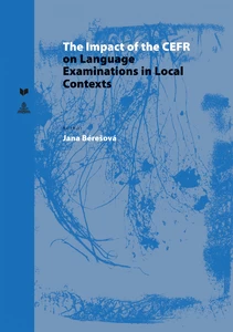 Title: The Impact of the CEFR on Language Examinations in Local Contexts