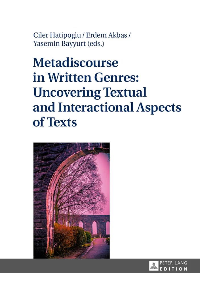 Title: Metadiscourse in Written Genres: Uncovering Textual and Interactional Aspects of Texts