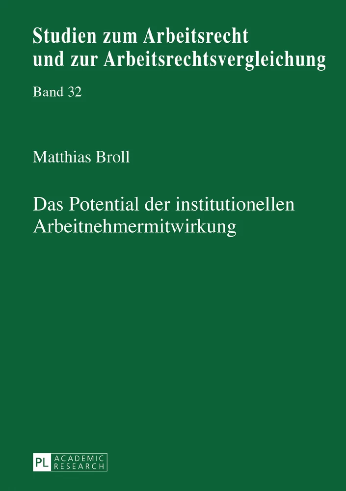 Titel: Das Potential der institutionellen Arbeitnehmermitwirkung